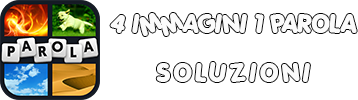 4 immagini 1 parola soluzioni
